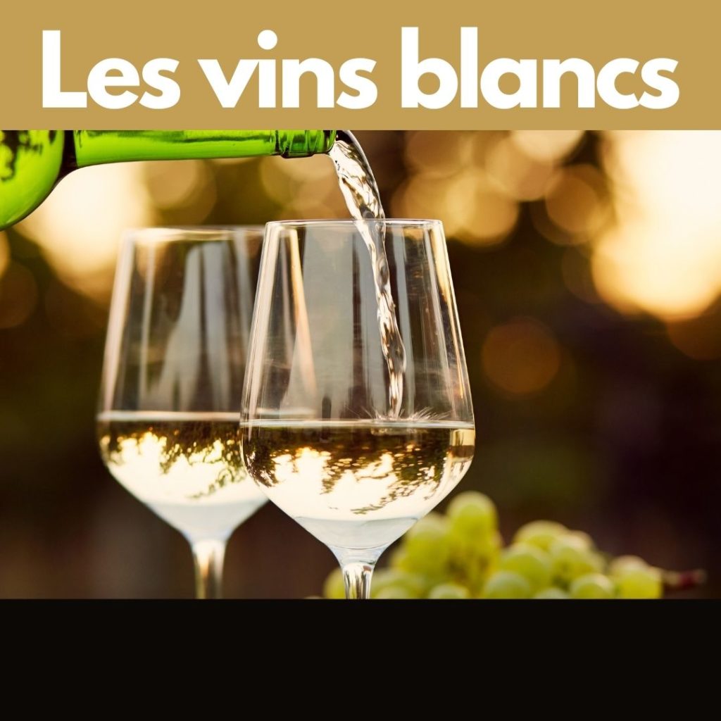 Les Vins blancs