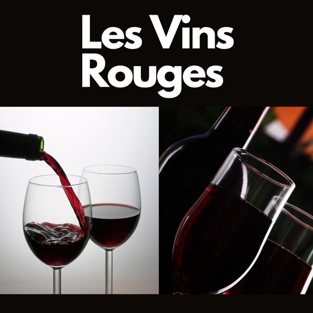 Les Vins rouges